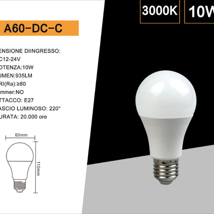 Lampadina a led A60 10 watt 12/24v attacco E27 lampada a sfera risparmio energetico luce bianca 6500k calda 3000k naturale 4000k enzoled