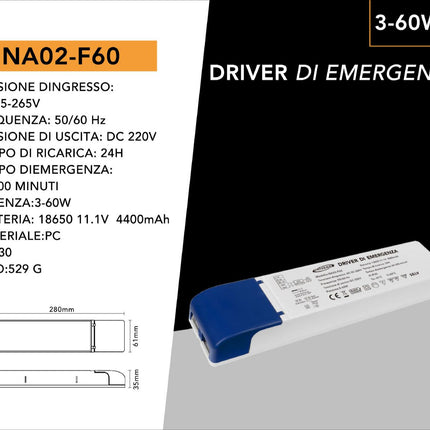 Driver di Emergenza Universo NA02-F60 - Per Lampade LED 3W-60W, Autonomia 300 Minuti, Uscita DC 220V enzoled